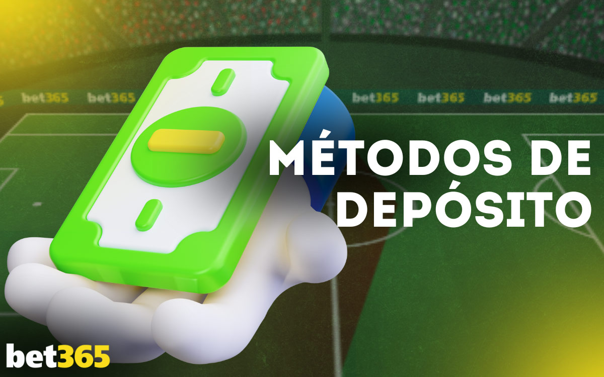 Bet365 Métodos de depósito 