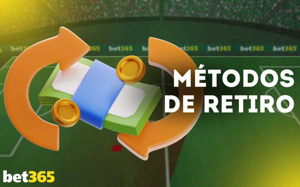 Bet365 Métodos de retiro 