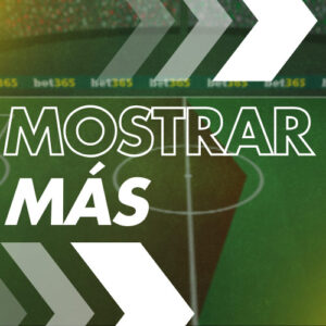 bet365 MOSTRAR MÁS